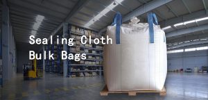Sealing Cloth Bulk Bags