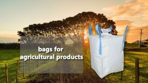 bags for agricultural products